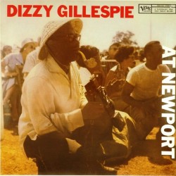 Пластинка Dizzy Gillespie Dizzy Gillespie at Newport